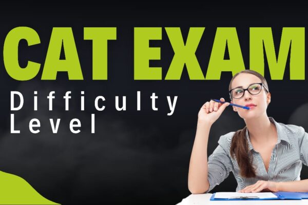 CAT Exam Difficulty Level