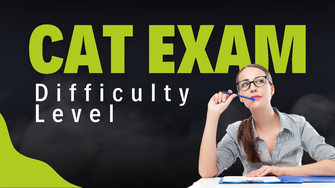 CAT Exam Difficulty Level